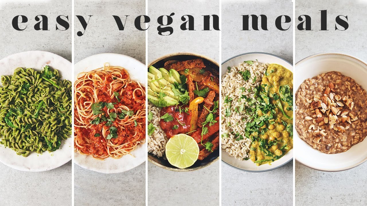 EASY AND DELICIOUS VEGAN MEALS | 5 Simple Beginner Recipes - YouTube