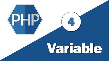 4 - ( Learn PHP ) Variable -- ما هى المتغيرات وكيفيه تعريفها