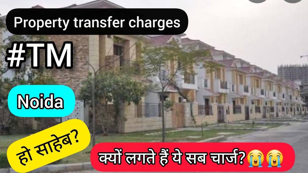 Property transfer process Noida authority lease deed property transfer charges YouTube