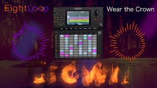 Wear The Crown  Eightloop