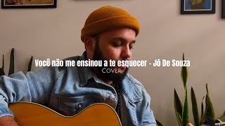 Miniatura del video "Você não me ensinou a te esquecer - Jó De Souza (cover)"