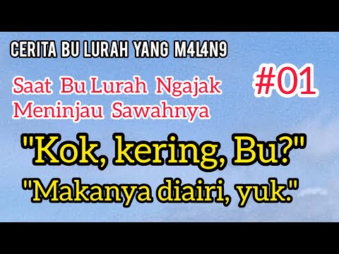 Disaat Bu Lurah di Sawah Sendirian || #part01