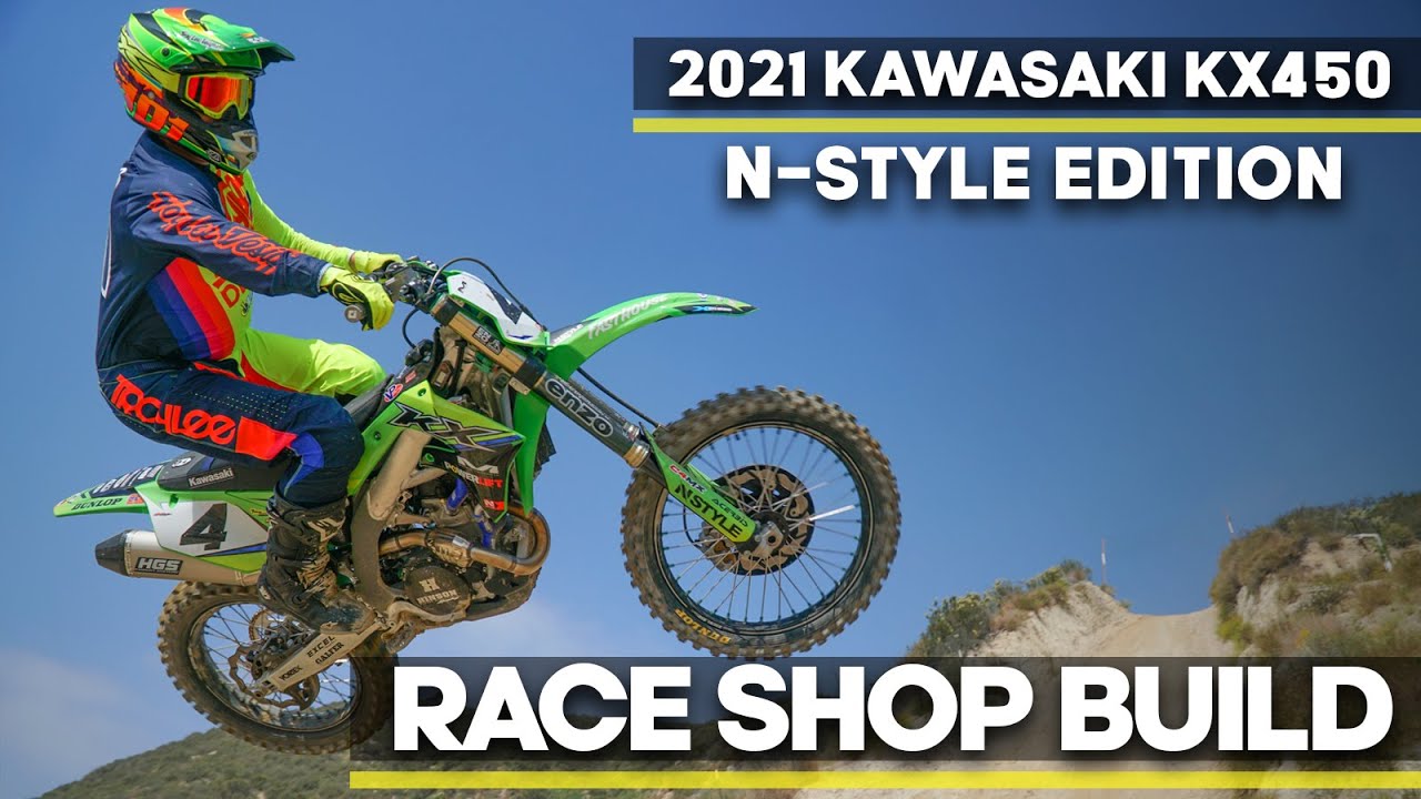 Race Shop Build 2021 Kawasaki KX450 N-Style Edition - Motocross Feature 