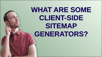 Webmasters: What are some client-side sitemap generators?