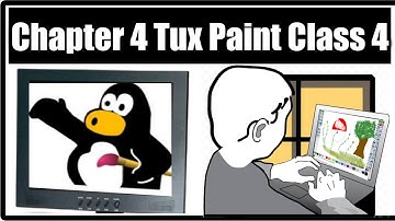 [Chapter 4 Tux Paint Class 4]|Tux Paint
