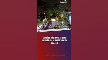 Bắt giữ nghi phạm đâm tử vong người đàn ông ở Lâm Đồng