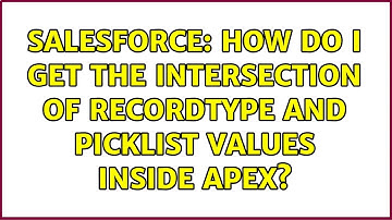 Salesforce: How do I get the intersection of RecordType and Picklist values inside Apex?