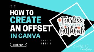 How to create an  Offset using Canva