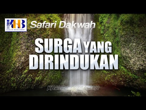 Tabligh Akbar: Surga Yang Dirindukan - Khalid Basalamah (Makassar, Sul-Sel)
