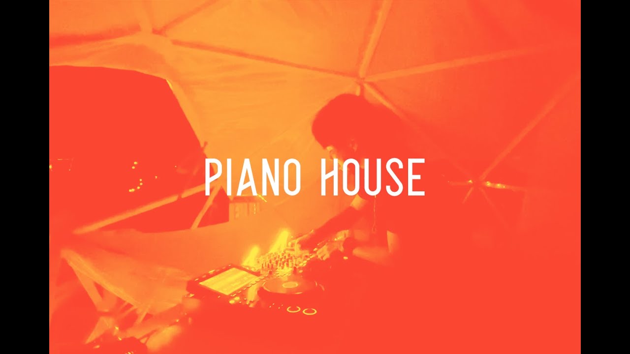 Piano House Mix 2023 Vol.4 Dots Sound Camp June 24th 2023 YouTube