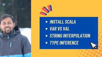 Scala | Var Vs Val | String Interpolation | Type Inference