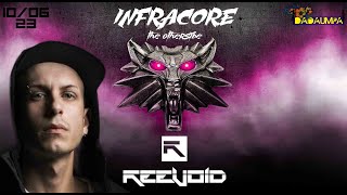 Reevoid @ Infracore 'The Other Side' fueled by NovitHard (10.06.2023)