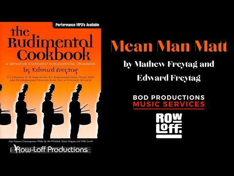 The Rudimental Cookbook - MEAN MAN MATT Solo #16 - Matthew Freytag / Edward Freytag