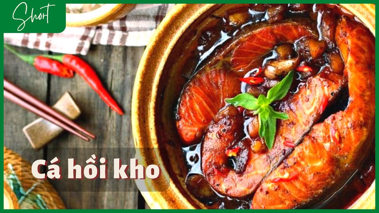 Cá hồi kho tộ thơm