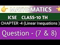 || MATHEMATICS || || ICSE || CLASS-10TH || ||CHAPTER-4 || || Linear Inequations ||