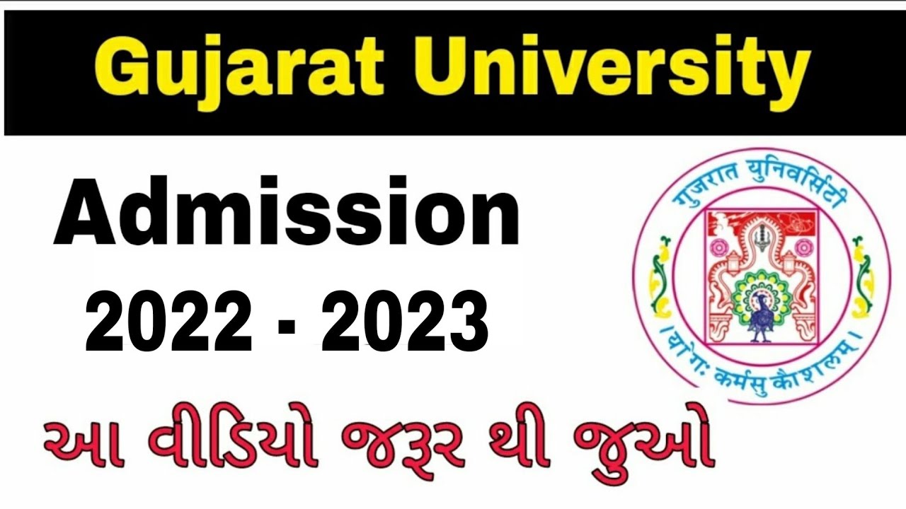 Gujarat University Admission Process 2022 2023 Full Details For B gujarat-university-admission-process-2022-2023-full-details-for-b