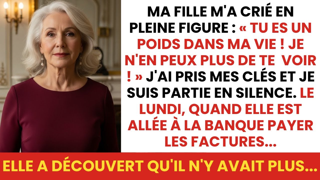 Ma Fille A Crié : « Tu Es Un Poids Dans Ma Vie ! » Le Lendemain Elle A Découvert Que...