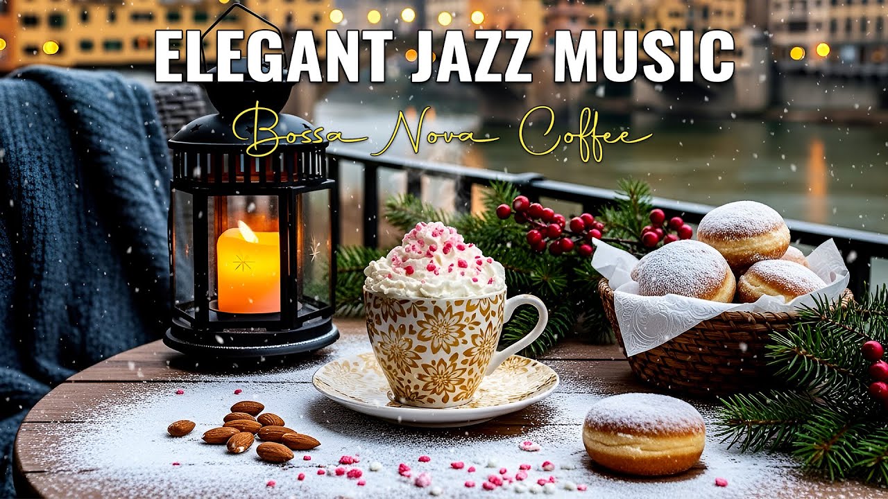 Elegant Jazz Music ☀️ Soft Bossa Nova Coffee for Peaceful Work, Study and Positive Daily Energy