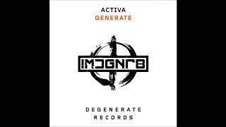 Video thumbnail of "Activa - Generate (Extended Mix)"