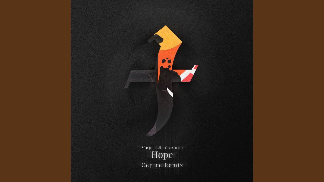 Hope (Ceptre Remix)