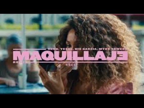 Myke Towers, Renn, Nio García, Yexel - MAQUILLAJE (Remix) (Letra)