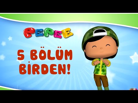 Pepee - 5 Bölüm Birden Yeni! - Çizgi Film | Düşyeri