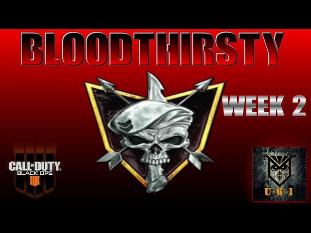 Call Of Duty Black Ops 4 Blood Thirsty Clips week 2