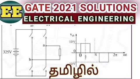 GATE EE 2021 POWER ELECTRONICS SOLUTIONS||GATE 2021 EE POWER ELECTRONICS SOLUTIONS||POWER ELECTRONIC
