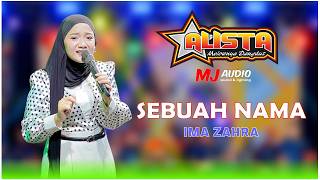 OM ALISTA MUSIC - A NAME - IMA ZAHRA - WEDDING BARIL & MAGHFIROH - MENCO WEDUNG DEMAK