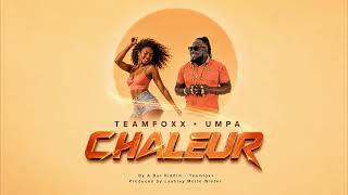 CHALEUR - Teamfoxx, Umpa (By A Bar Riddim) 2026 St Lucia Dennery Seg / Jounen Kweyol