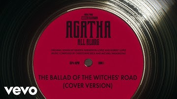 Thumbnail of The Ballad of the Witches' Road (Cover Version) (From Agatha All Along (Episode 4))