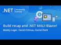 Xamarin Community Standup - Build recap + .NET MAUI Blazor Desktop with Daniel Roth!