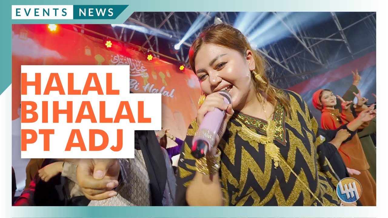 HALAL BIHALAL PT ADJ MALAM  (Bagian 1/2)