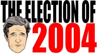 The 2004 Election Explained