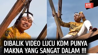 KDM'S FUNNY VIDEO TURNS OUT TO HAVE A VERY DEEP MEANING