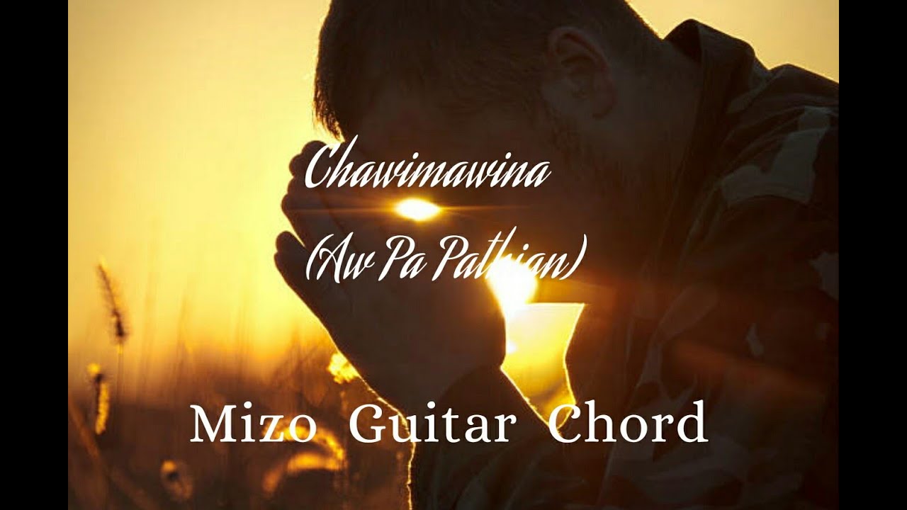 Chawimawina Aw Pa Pathian   Guitar Zirna