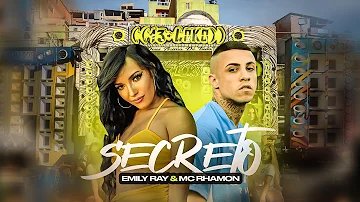 Emily Ray, MC Rhamon - Secreto (Official Video)