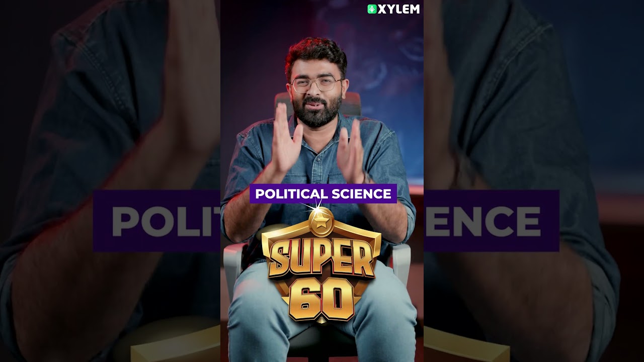 Plus Two Political Science - Public Exam | Super 60  | Xylem Plus Two Commerce
