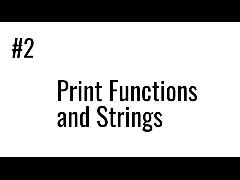 Python 3 Tutorial: print functions and Strings