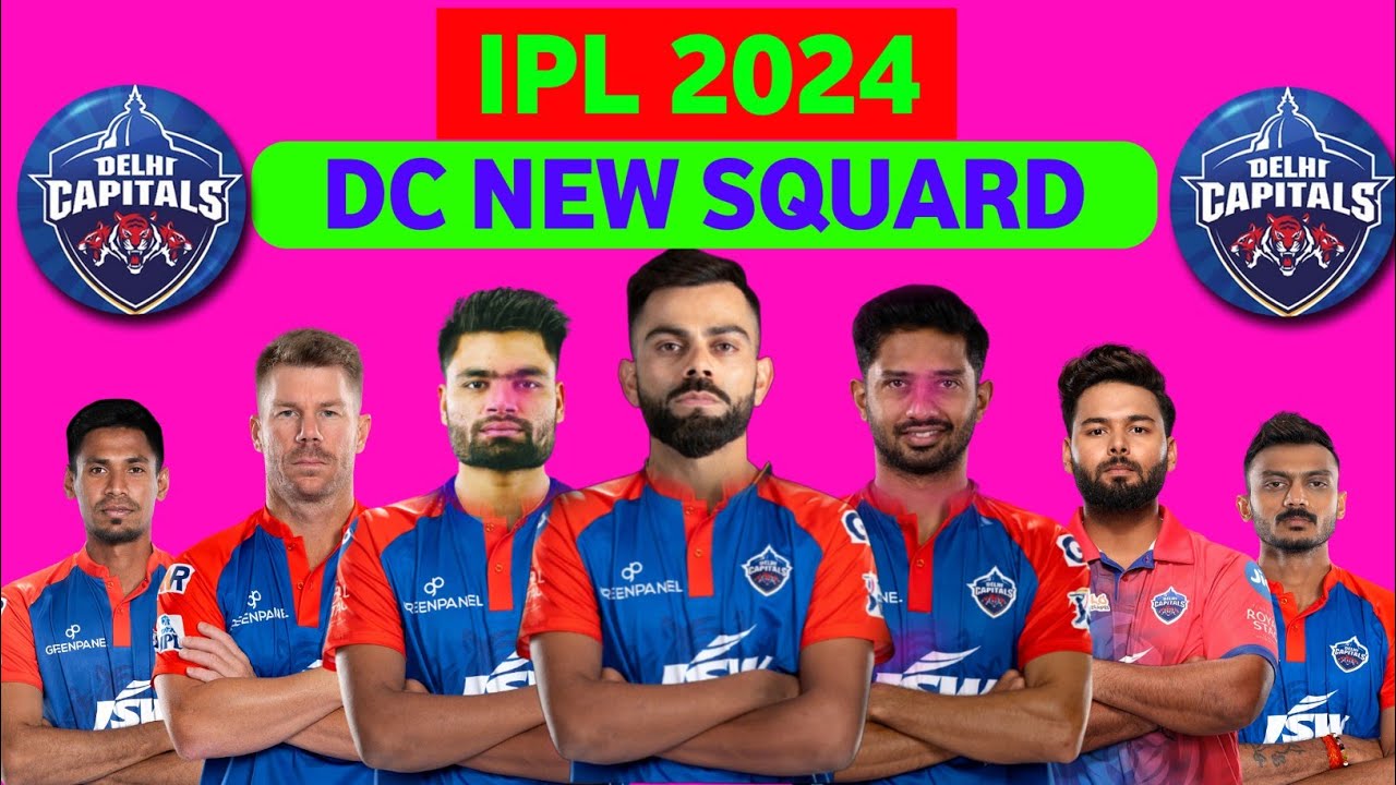 IPL 2024 l Delhi Capital Final Playing11 l DC Playing 11 2024