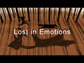 Lost In Emotions