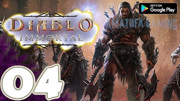 Diablo Immortal [Mobile] | Gameplay Walkthrough Part 4 | No Commentary