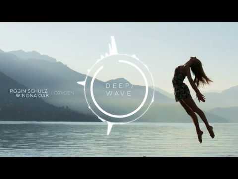 Robin Schulz ft. Winona Oak - Oxygen