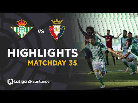 Betis Osasuna Goals And Highlights