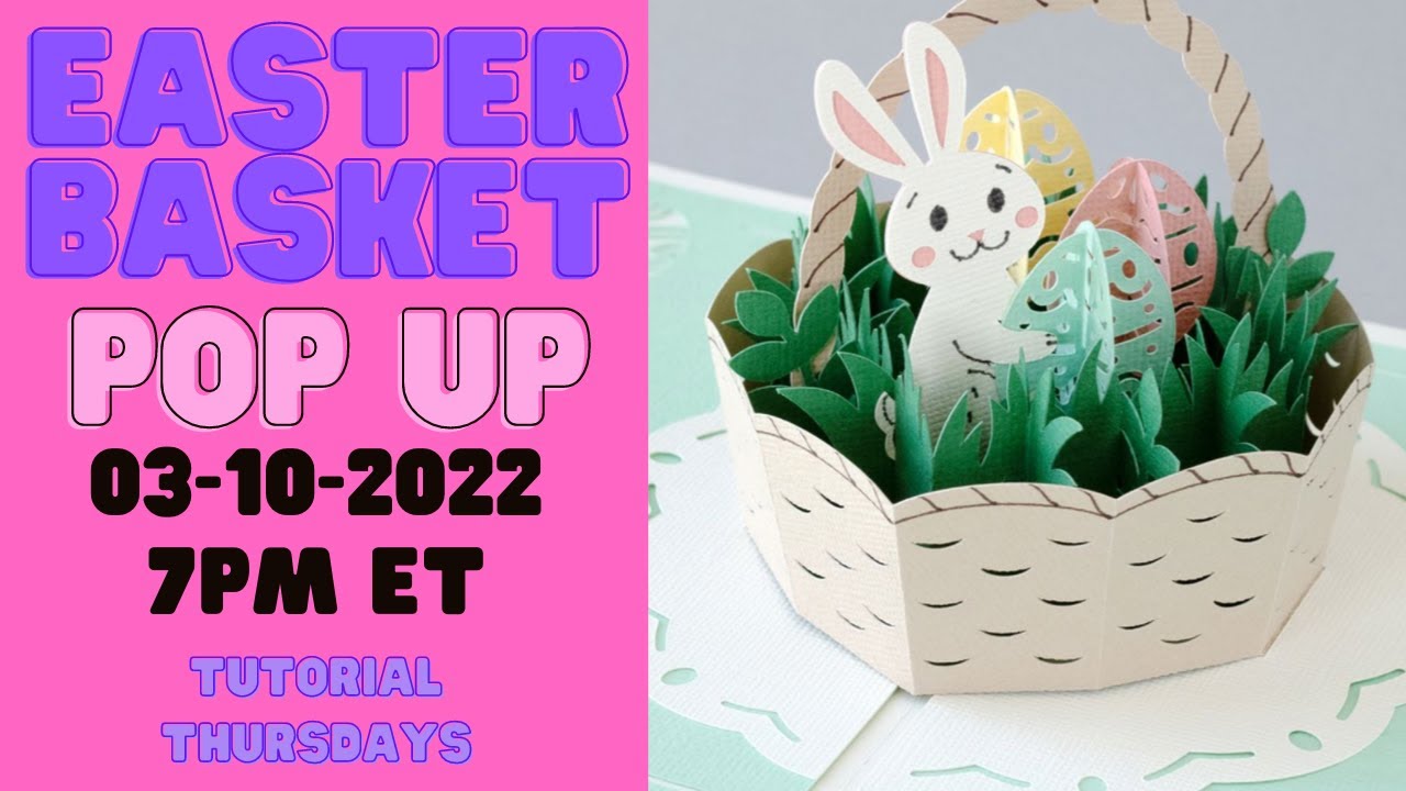 Easter Basket Pop Up - Customizing & Assembly - YouTube