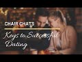 Chair Chats Episode 11: Keys to Successful Dating and Relationships with a Disability