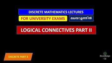 Conditionals | Logical Connectives | Discrete Mathematics in Malayalam | Part 3