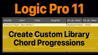 Logic Pro 11  Session Player  Create & save custom chord progressions!