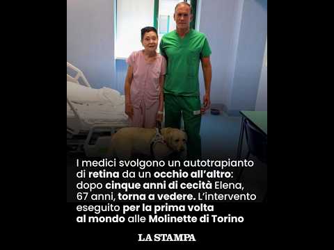 Video Autotrapianto della RETINA per la PRIMA VOLTA al mondo alle MOLINETTE di TORINO