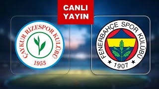 Fenerbahçe Ri̇zespor Maçi Canli İzle